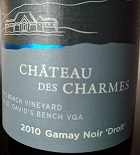 Chateau des Charmes 2010 Gamay Droit