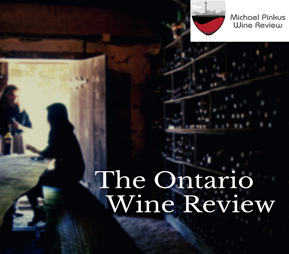 Ontario Wines Reviewed : The Wines You Need to Get (vol. 21-03)
