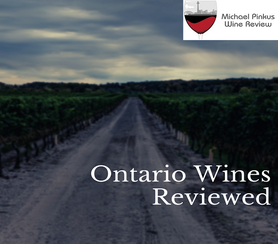 Ontario Wines Reviewed : The Wines You Need to Get (vol. 21-10)